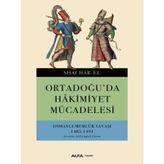 Ortadoğu'da Hakimiyet Mücadelesi - Shai Har-El
