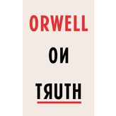 Orwell on Truth