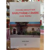 Osmanlı Devleti’nde Baruthane-i Amire - Zafer Gölen