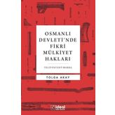 Osmanlı Devleti'nde Fikri Mülkiyet Hakları