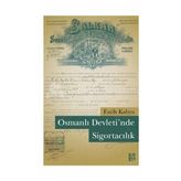 Osmanlı Devleti’nde Sigortacılık - Fatih Kahya