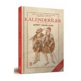 Osmanlı İmparatorluğu'nda Marjinal Sufilik: Kalenderiler Ciltli Ahmet Yaşar Ocak
