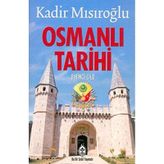 Osmanlı Tarihi 1. Cild - Kadir Mısıroğlu