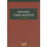 Osmanlı Tarihi Sözlüğü - Necdet Sakaoğlu