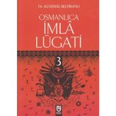 Osmanlıca İmla Lügati - Ali Kemal Belviranlı