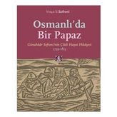 Osmanlı`Da Bir Papaz