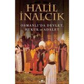 Osmanlı’da Devlet, Hukuk ve Adalet - Halil İnalcık