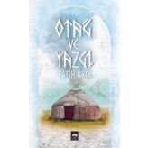 Otağ ve Yazgı - Fatih Akça