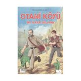 OTANI KÖYÜ - İLKER SELMAN