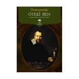 ÖTEKI BEN - FYODOR MIHAYLOVIÇ DOSTOYEVSKI