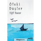 Öteki Düşler - Yiğit Bener