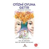 Otizmi Oyuna Getir - Barış Ekici