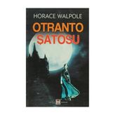 OTRANTO ŞATOSU - HORACE WALPOLE