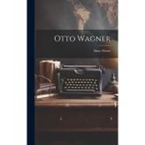 Otto Wagner - August Sarnitz