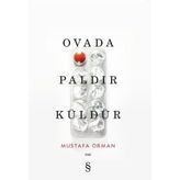 Ovada Paldır Küldür - Mustafa Orman