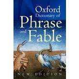 Oxford Dictionary of Phrase And Fable