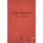 Öyle miymiş? - Şule Gürbüz