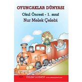 Oyuncaklar Dünyası - Okul Öncesi - 1.Sınıf