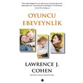 Oyuncu Ebeveynlik - Lawrence J. Cohen
