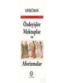 Özdeyişler, Mektuplar ve Aforizmalar - Epiküros