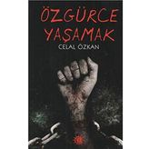 Özgürce Yaşamak - Annie Payson Call