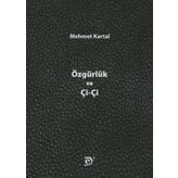 Özgürlük ve Çi-Çi - Mehmet Kartal