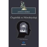 Özgürlük ve Nörobiyoloji - John R. Searle