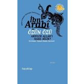 Özün Özü - Muhyiddin İbni Arabi