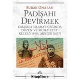 Padişahı Devirmek - Burak Onaran