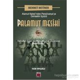 Palamut Mesihi - Mehmet Metiner