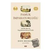 Pamuk İmparatorluğu - Sven Beckert