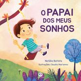PAPAI DOS MEUS SONHOS, O