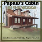 Papaw’s Cabin in the Woods