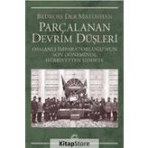 Parçalanan Devrim Düşleri - Bedross Der Matossian