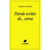 Parole scritte di... corsa