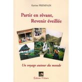 Partir en Revant, Revenir Eveillee