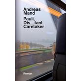 Pauli, Distant Caretaker: Roman