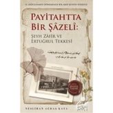 Payitahtta Bir Şazeli - Neslihan Ağdaş Kaya