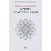 Pazartesi Cumartesiden Başlar - Arkadi Ştrugatski Boris Strugatski