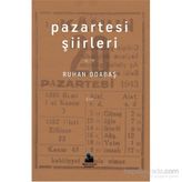 Pazartesi Şiirleri - Ruhan Odabaş