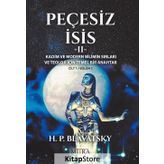 Peçesiz İsis 2 - Helena Petrovna Blavatsky