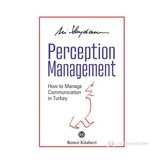 PERCEPTION MANAGEMENT - ALI SAYDAM