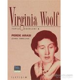PERDE ARASI - VIRGINIA WOOLF