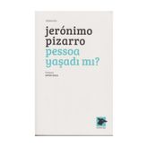Pessoa Yaşadı Mı? - Jeronimo Pizarro