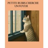 PETITE RUBIS CHERCHE UN FOYER