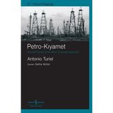 Petro-Kıyamet Küresel Enerji Krizi Nasıl Çözüle(meye)cek? İş Bankası Kültür Yayınları