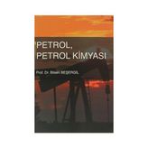 PETROL, PETROL KIMYASI - BILSEN BEŞERGIL