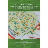 Peyzaj Mimarlığında Güncel Çalışmalar - Kolektif