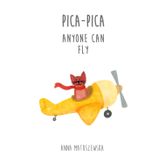 Pica-Pica: Anyone can fly