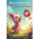 Picca la Cochonne et la Douce Tentation